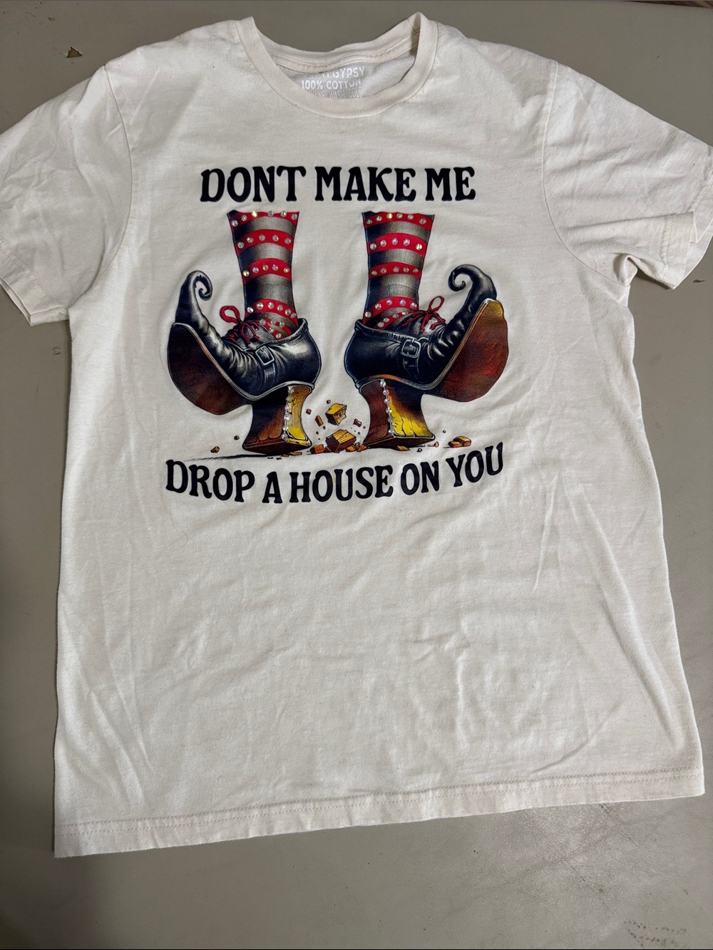 Dont Make Me Drop a House On You White Graphic Tee